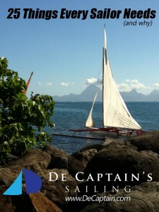 25 Things Every Sailor Needs (and why) (De Captain's Sailing)