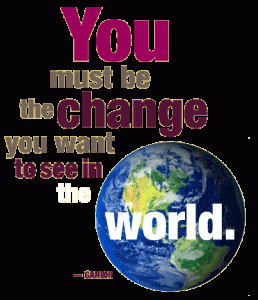 Be The Change
